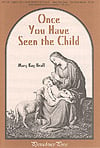 Once You Have Seen the Child Two-Part Mixed choral sheet music cover